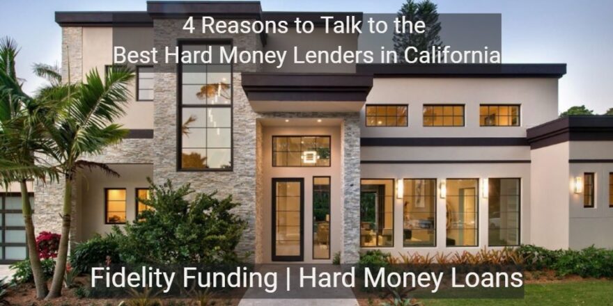 Best Hard Money Lenders California, Hard Money Direct Lenders, Trustworthy Hard Money Lenders, Fidelity Funding California, Commercial Hard Money Loans, How-to-Find-Hard-Money-Direct-Lenders-You-Can-Trust