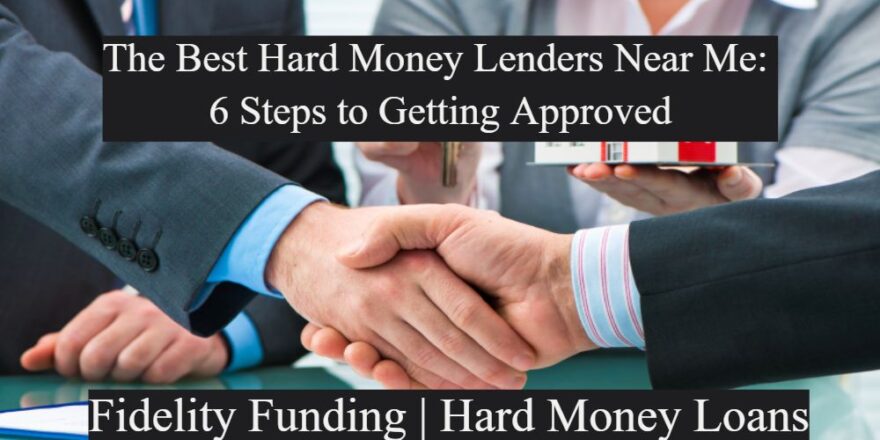 The-best-Hard-Money-Lenders-Near-Me
